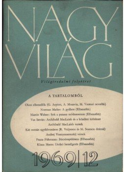 Kardos László (főszerk.) - Nagyvilág 1969. évfolyam 2-12. szám Kardos László (főszerk.) - Nagyvilág 1969. évfolyam 2-12. szám, Budapest 1969 antikvár könyv