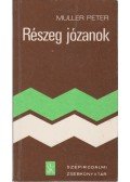 Müller Péter - Részeg józanok