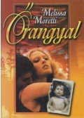 Moretti, Melissa - Őrangyal