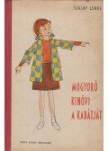 Szalay Lenke - Mogyoró kinövi a kabátját
