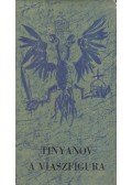 Tinyanov, Jurij - A viaszfigura