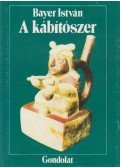 Bayer István - A kábítószer