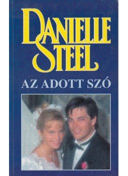 Danielle Steel - Az adott szó, Budapest 0 antikvár könyv