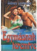 Lawrence, Sidney - Egymásnak teremtve