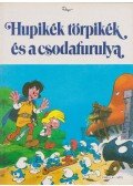 Yvan Delporte - Hupikék törpikék és a csodafurulya