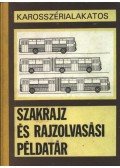 Marossy László,Dr. Matolcsy Mátyás - Karosszérialakatos szakrajz és rajzolvasási példatár