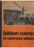Frank Sándor - Építőipari szakrajz és rajzolvasási példatár 1990