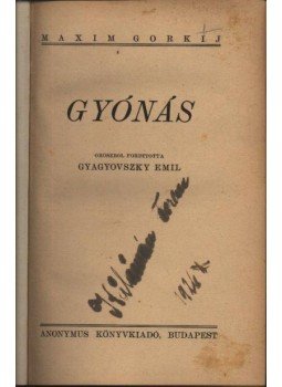 Maxim Gorkij - Gyónás Maxim Gorkij - Gyónás, Budapest 0 antikvár könyv