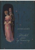 Csathó Kálmán - Földiekkel játszó égi tünemény