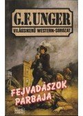 Unger, G. F. - Fejvadászok párbaja