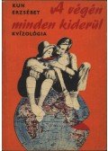 Kun Erzsébet - A végén minden kiderül