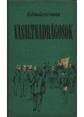 Kőműves Imre - Vasaltnadrágosok