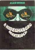 Guérin, Alain - A hidegháború martalócai