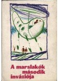 Isaac Asimov,Sztrugackij, Arkagyij,Sztrugackij, Borisz,Jurij Tupicin,Georgij Gurjevics - A marslakók második inváziója