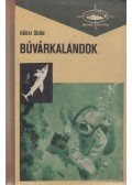 Rádai Ödön - Búvárkalandok