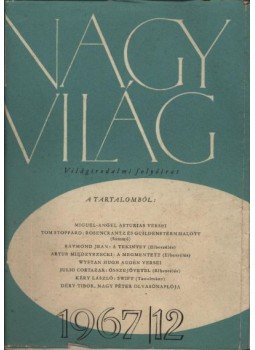 Több szerző - Nagyvilág 1967. évfolyam I-XII. szám (teljes) Több szerző - Nagyvilág 1967. évfolyam I-XII. szám (teljes), Budapest 1967 antikvár könyv