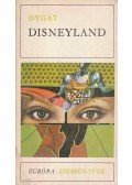 Dygat, Stanislaw - Disneyland