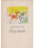 Fekete István - Őszi vásár