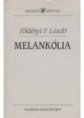Földényi F. László - Melankólia
