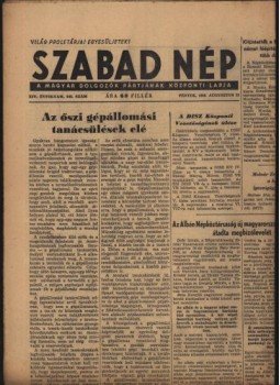 - Szabad Nép 1956. augusztus - Szabad Nép 1956. augusztus, Budapest 1956 antikvár könyv