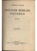 Székely Tibor - Bolgár Miklós ifjúsága