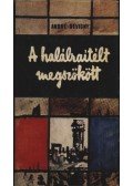 Devigny, André - A halálraítélt megszökött