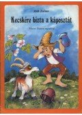 Zelk Zoltán - Kecskére bízta a káposztát