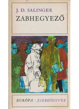 Jerome David Salinger - Zabhegyező, Budapest 1974 antikvár könyv