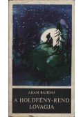 Bahdaj, Adam - A Holdfény-rend lovagja