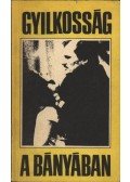 Moldován Tamás (szerk.) - Gyilkosság a bányában