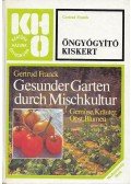 Franck, Gertrud - Öngyógyító kiskert
