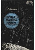Bitsakis, Eftichios - Fizika és materializmus