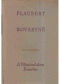 Gustave Flaubert - Bovaryné