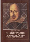Géher István - Shakespeare-olvasókönyv