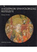 Wehli Tünde - A középkori Spanyolország festészete