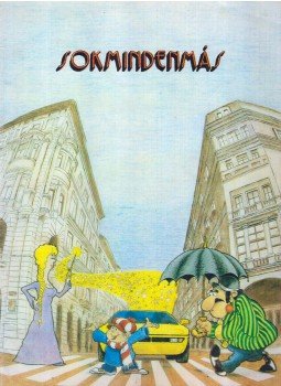 Bujtár József, Szurdi András, Szurdi Miklós, Rofusz Ferenc - Sokmindenmás Bujtár József, Szurdi András, Szurdi Miklós, Rofusz Ferenc - Sokmindenmás, Budapest 1984 antikvár könyv