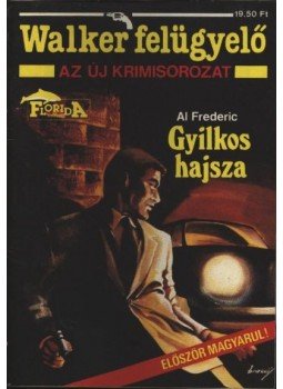 Frederic, Al - Gyilkos hajsza