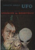 Hargitai Károly - UFO Szenzációk és bizonyítékok