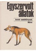 Farkas Henrik - Egyszervolt állatok