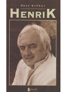 Odze György - Henrik Odze György - Henrik, Budapest 2001 antikvár könyv
