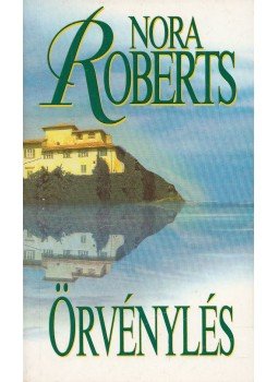 Nora Roberts - Örvénylés Nora Roberts - Örvénylés, Budapest 2004 antikvár könyv