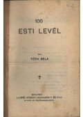 Tóth Béla - 100 esti levél