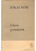 Jókai Mór - Fekete gyémántok