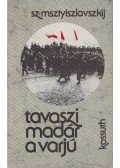 Msztyiszlavszkij, Sz. - Tavaszi madár a varjú