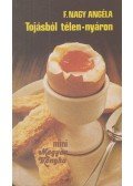 F. Nagy Angéla - Tojásból télen-nyáron