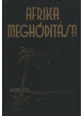 Bendefy-Benda László - Afrika meghódítása