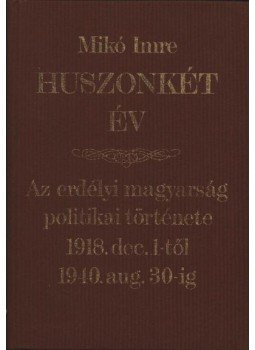 Mikó Imre - Huszonkét év Mikó Imre - Huszonkét év, Budapest 1988 antikvár könyv