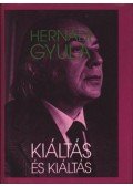 Hernádi Gyula - Kiáltás és kiáltás