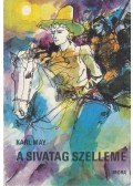 Karl May - A sivatag szelleme