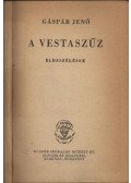 Gáspár Jenő - A vestaszűz